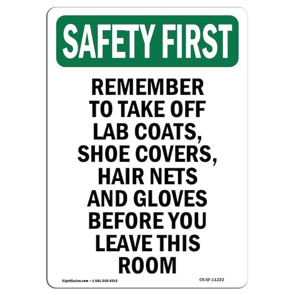 OSHA Sign, Remember To Take Off Lab Coats, 24in X 18in Rigid Plastic, 18" W, 24" L, Portrait